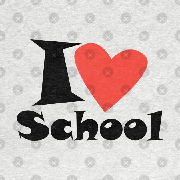 I love My School. Slogan. Back to school. Hello School. Happy Teacher Day. Autumn. Learning Children. Cartoon Graphic design by sofiartmedia